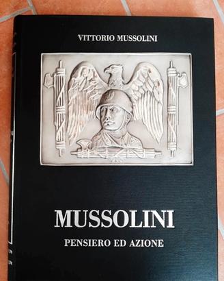 Mussolini pensiero e azione edizione lim+ 5 omaggi