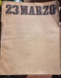 23 MARZO Anno 1939 XVII Originale Completo 