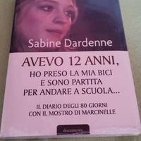 Avevo 12 anni di Sabine Dardenne (sigillato)