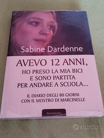 Avevo 12 anni di Sabine Dardenne (sigillato)