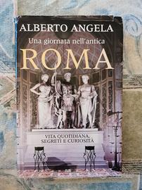 Una giornata nell'antica Roma, Alberto Angela 