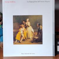 La disgregazione dell'Ancien Regime(Vecchio Regime
