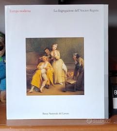 La disgregazione dell'Ancien Regime(Vecchio Regime