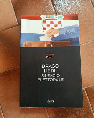 Libro - Silenzio Elettorale - Drago Hedl