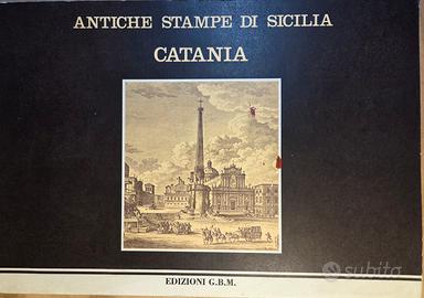 Raccolta "Antiche Stampe di Sicilia - Catania" 