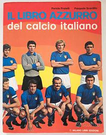 Il Libro Azzurro del Calcio Italiano 1974