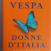 Donne d'Italia. Da Cleopatra a Maria Elena Boschi