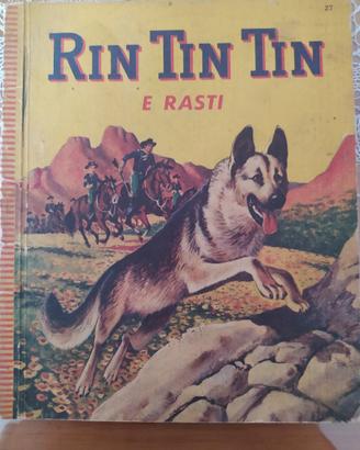 Volumetto raro "Rin Tin Tin e Rasti"
