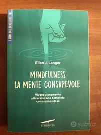 Langer Mindfulness La mente consapevole libro