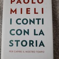 I conti con la storia - Paolo Mieli