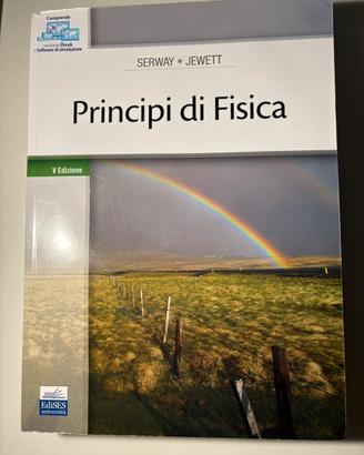 Principi di Fisica - Serway, Jewett (V Edizione)