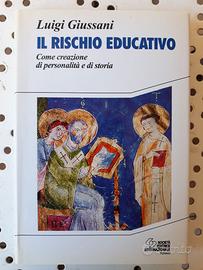 Il rischio educativo. Come creazione di personalit