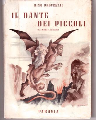 Dino Provenzal Il Dante dei piccoli Paravia 1952