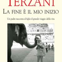 Tiziano Terzani, La fine è il mio inizio