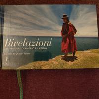 Rivelazioni. 365 pensieri d'America Latina