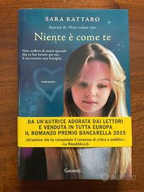 Sara Rattaro, Niente è come te, Garzanti 2016