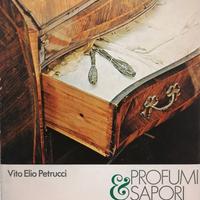 Profumi e sapori di Ligiuria - Vito Elio Petrucci