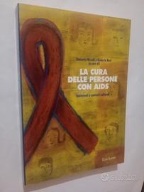 904) Libro " LA CURA DELLE PERSONE CON AIDS