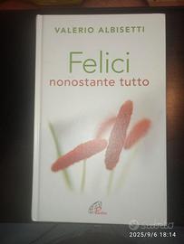 LIBRO Felici nonostante tutto
