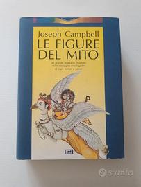 LE FIGURE DEL MITO - JOSEPH CAMPBELL