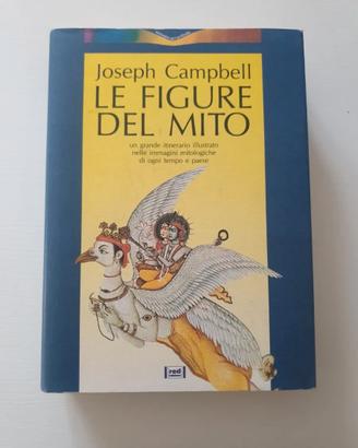 LE FIGURE DEL MITO - JOSEPH CAMPBELL