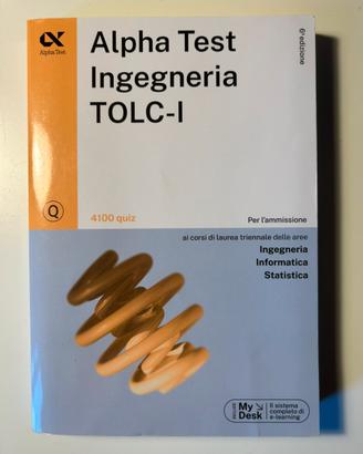 Alpha Test Ingegneria TOLC-I - Eserciziario