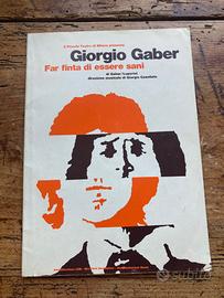 Giorgio Gaber “Far finta di essere sani” programma