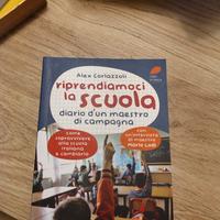 Riprendiamoci la scuola