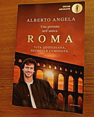 Una giornata  nell antica  Roma,di Alberto  Angela