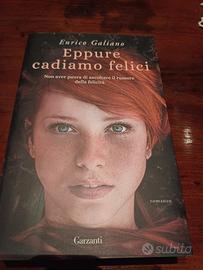 Eppure cadiamo felici 