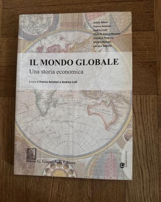 Il mondo globale. Una storia economica