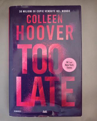 Too late Collen Hoover