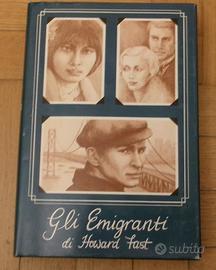 GLI EMIGRANTI - HOWARD FAST - CLUB EDITORI