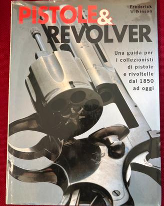 Libro pistole e revolver