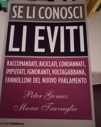 "se li conosci li eviti" autografato Travaglio.