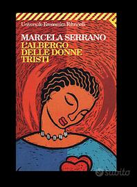 L'albergo delle donne tristi - M. Serrano Romanzo