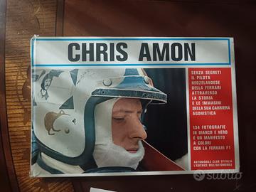 Chris Amon. 134 fotografie e un manifesto Ferrari 