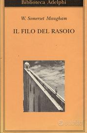 Il filo del rasoio di W. Somerset Maugham 