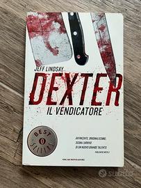 Dexter il Vendicatore Jeff Lindsay 2011