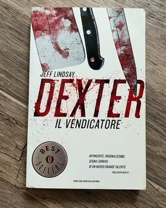 Dexter il Vendicatore Jeff Lindsay 2011
