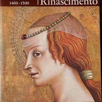 I centri del Rinascimento. Arte italiana 1460 1500