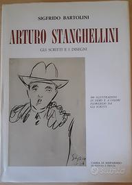 Libro Arturo Stanghellini Gli scritti e i disegni.