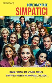 Come diventare simpatici