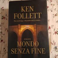 Mondo senza fine. Ken Follett