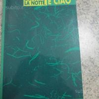 Libro Dentro La Notte, E Ciao - nuovo