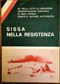 Sissa nella resistenza, 