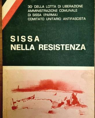 Sissa nella resistenza, 