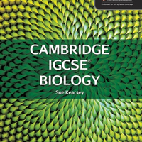 CAMBRIDGE IGCSE BIOLOGY student’s book, Kearsey