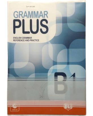 Ripasso inglese B1 -Grammar Plus -grammar practice