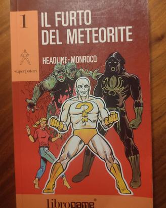 Librogame superpoteri il furto del meteorite